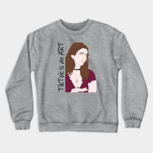 TikTok is an Art Crewneck Sweatshirt